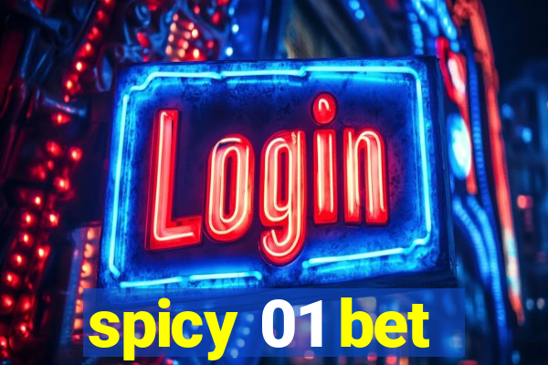 spicy 01 bet